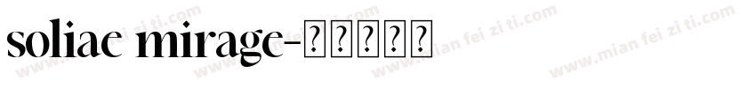soliae mirage字体转换